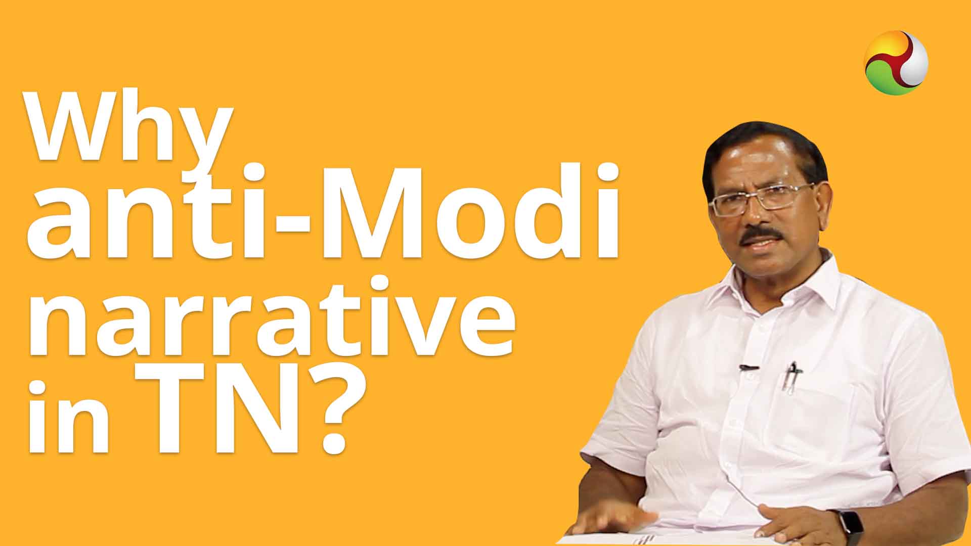 K Pandia Rajan on the anti-Modi narrative in TN