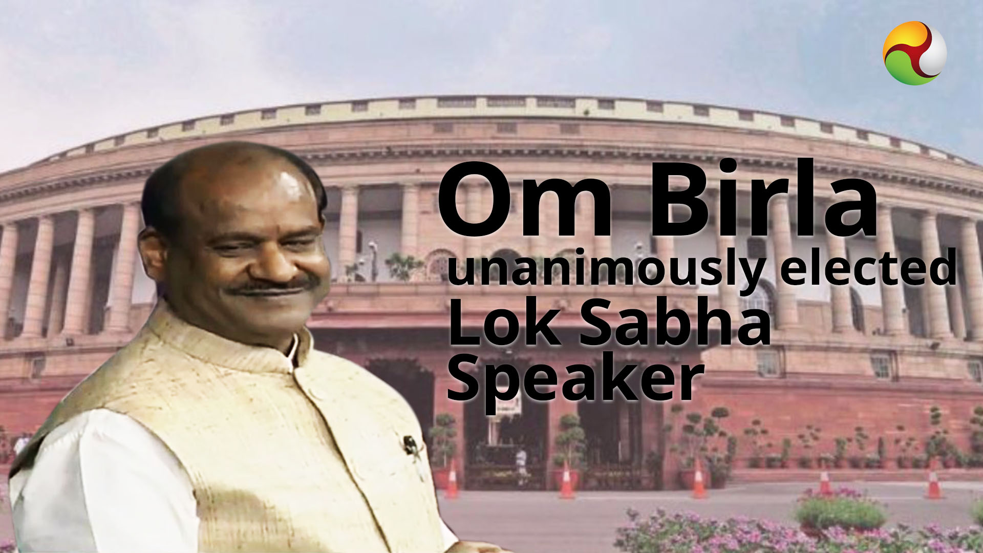 Om Birla unanimously elected Lok Sabha Speaker