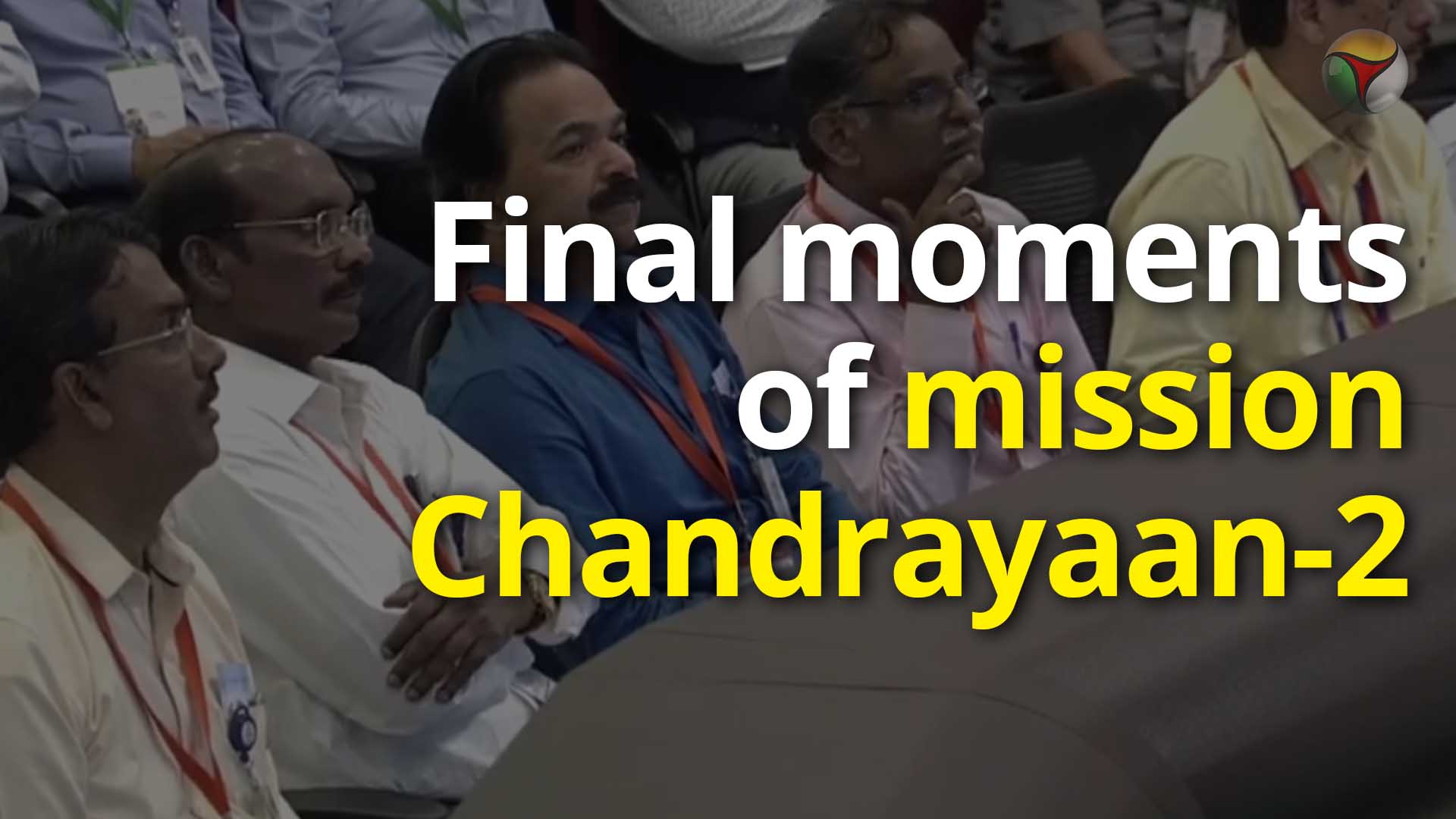 Final moments of mission Chandrayaan-2