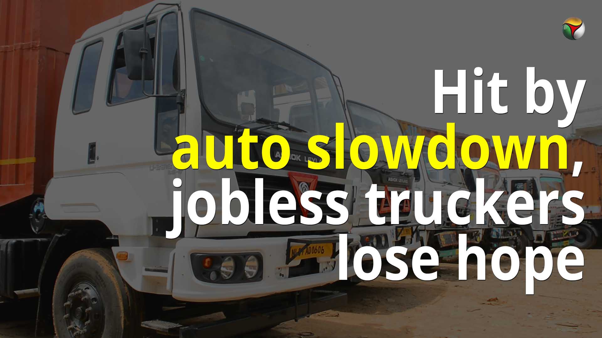 Hit by auto slowdown, jobless truckers lose hope