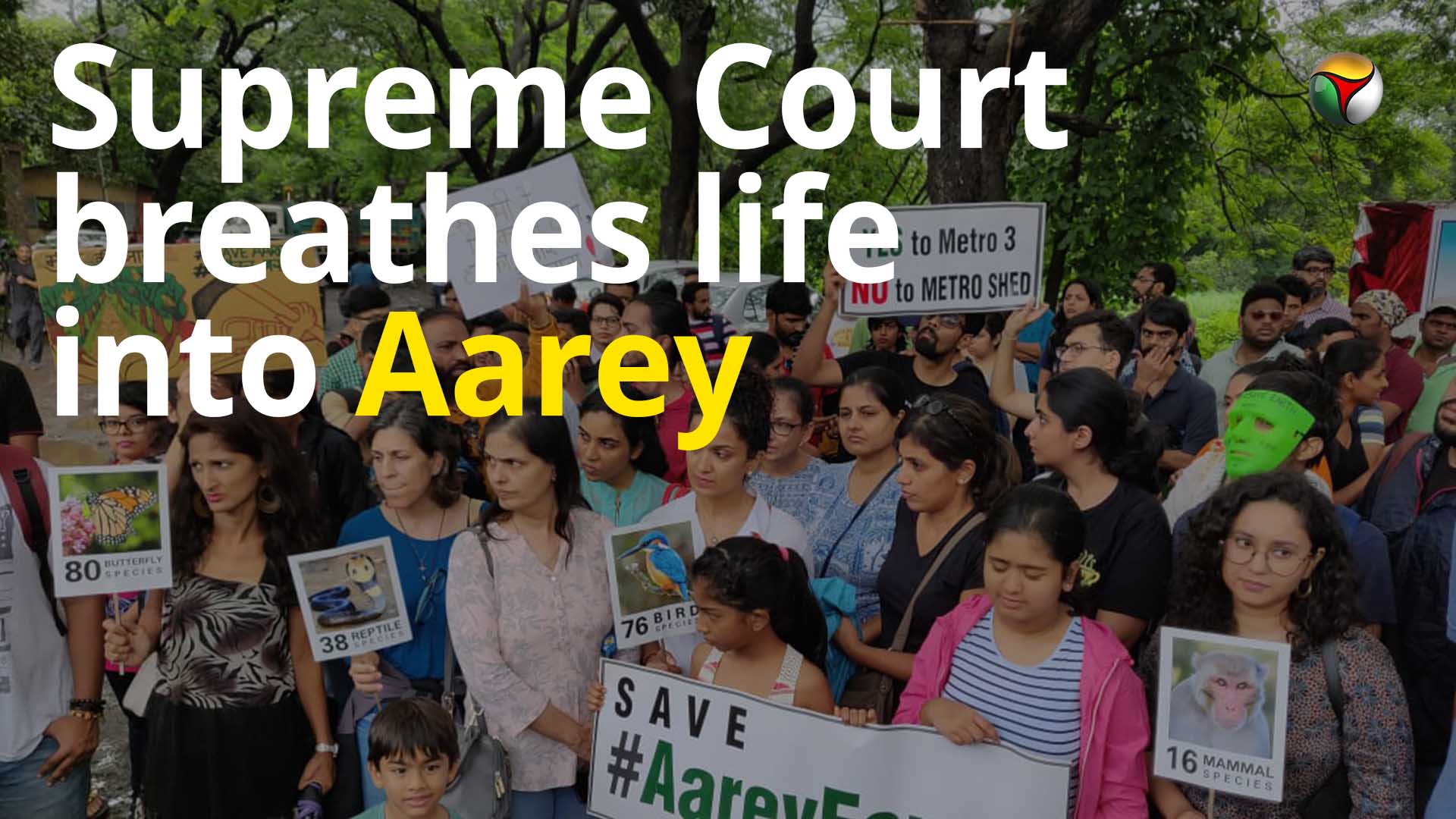Supreme Court breathes life into Aarey