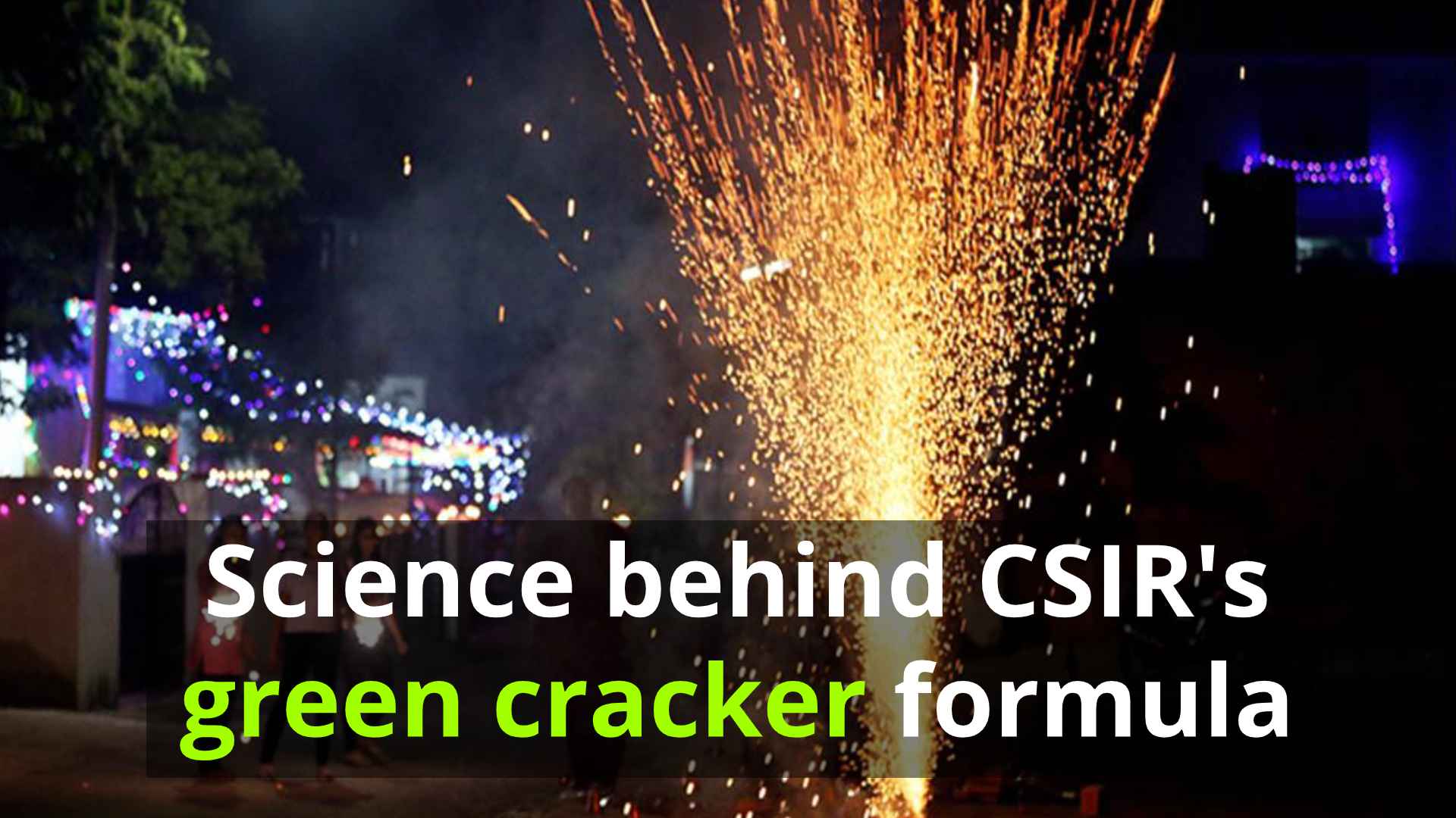 The science behind CSIRs green cracker formula