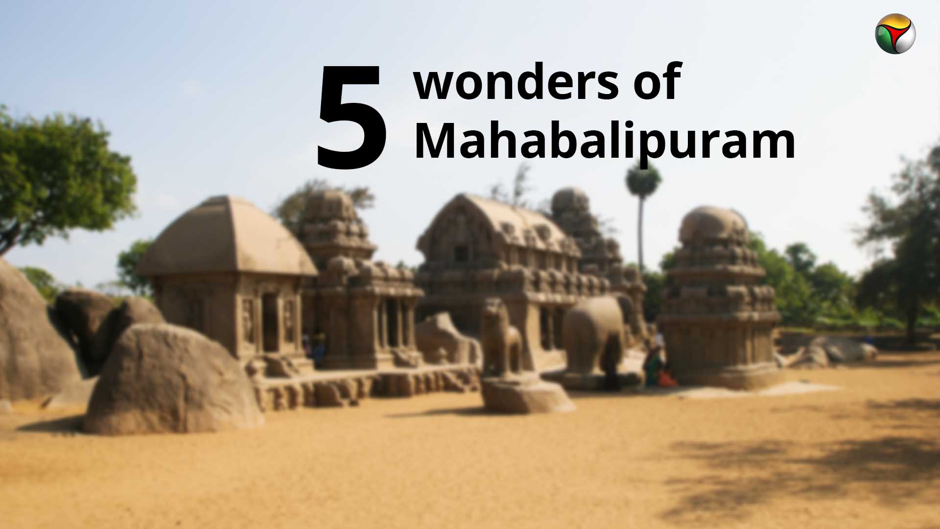 The five wonders of Mahabalipuram