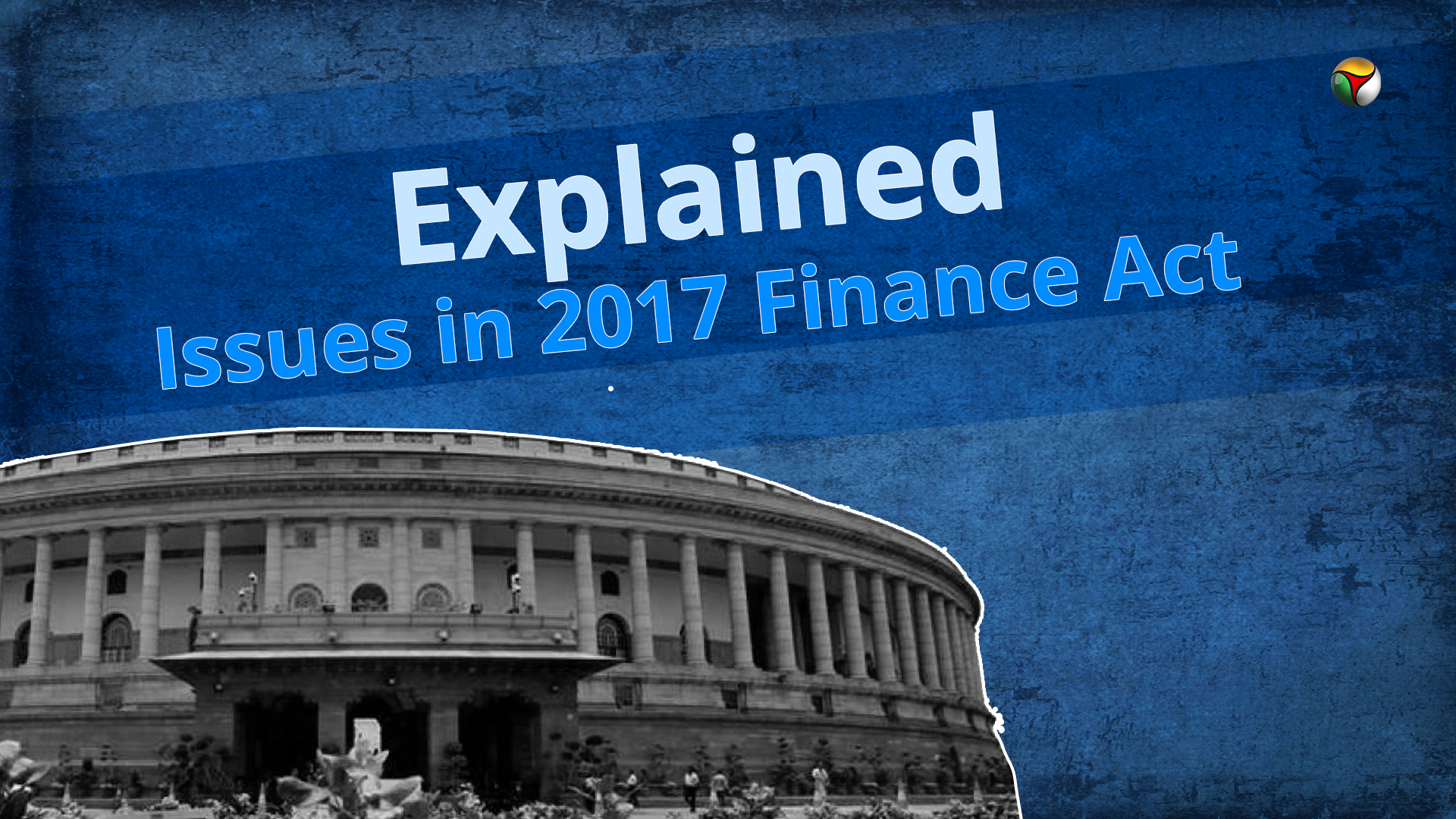 2017 Finance Act issues explained