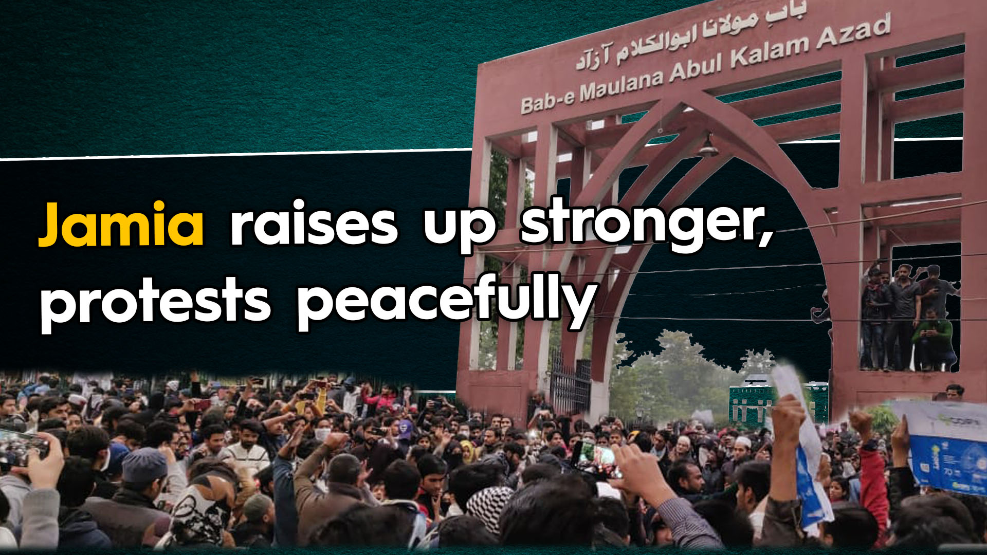 Jamia raises up stronger, protests peacefully