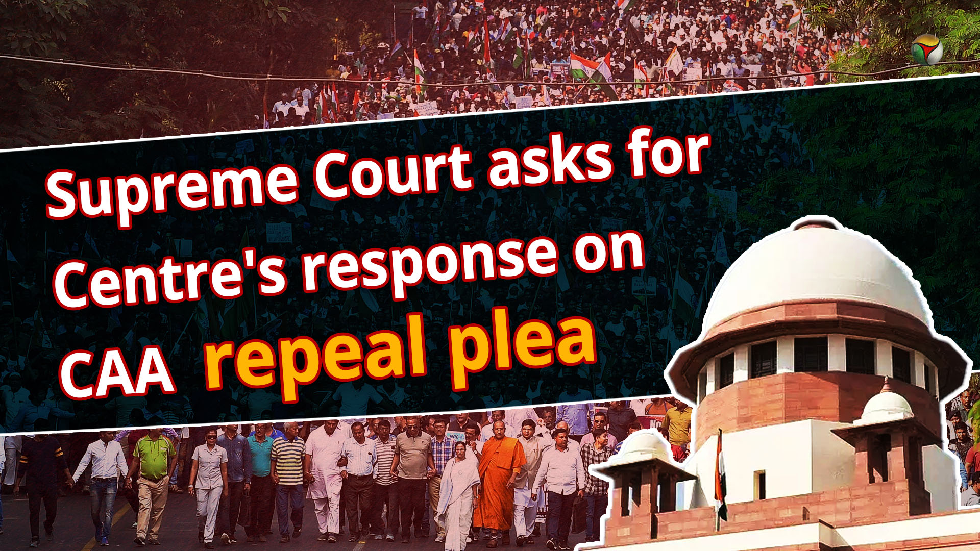 Supreme Court asks for Centres response on CAA repeal plea