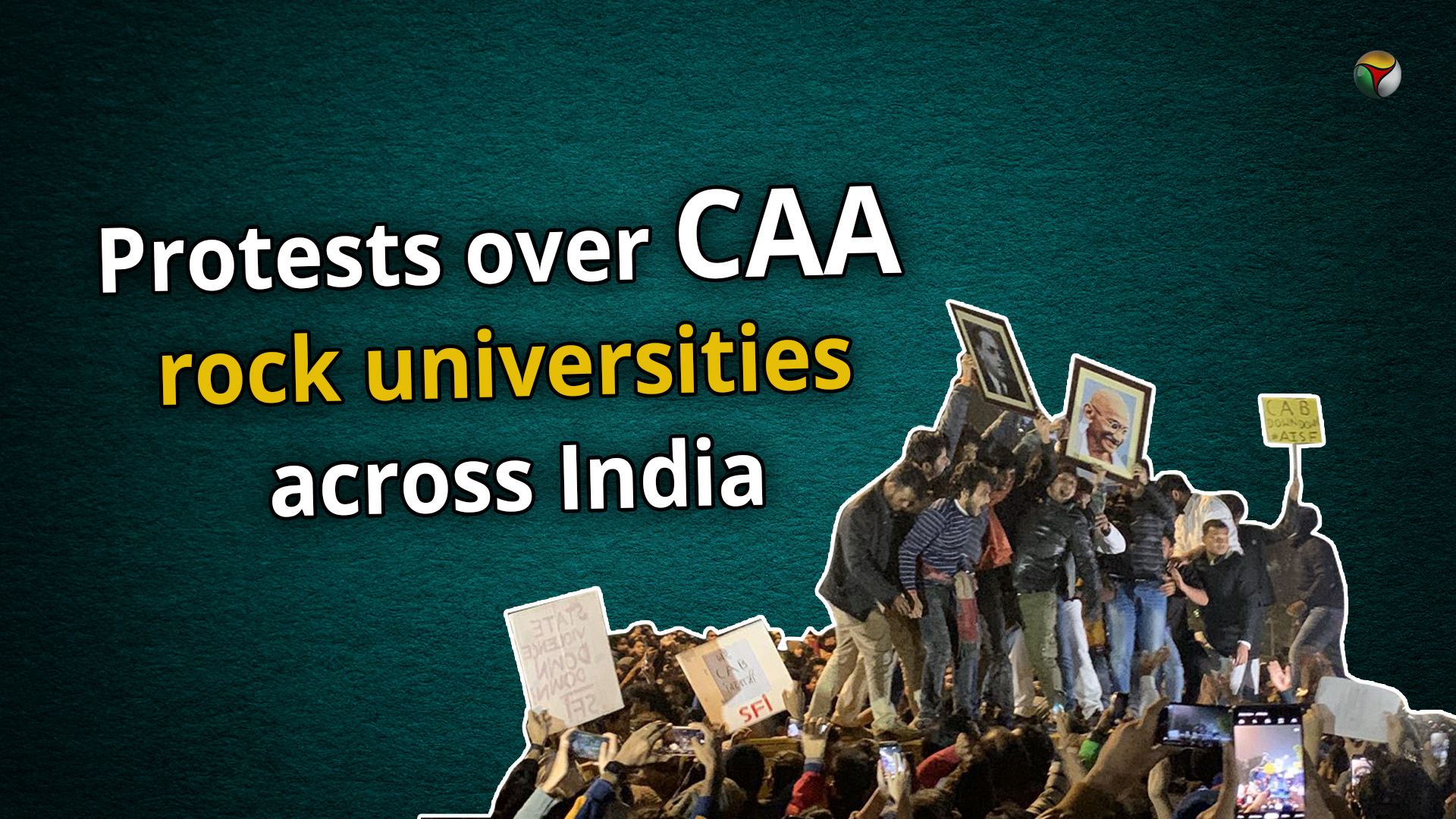 Protests over CAA rock universities across India