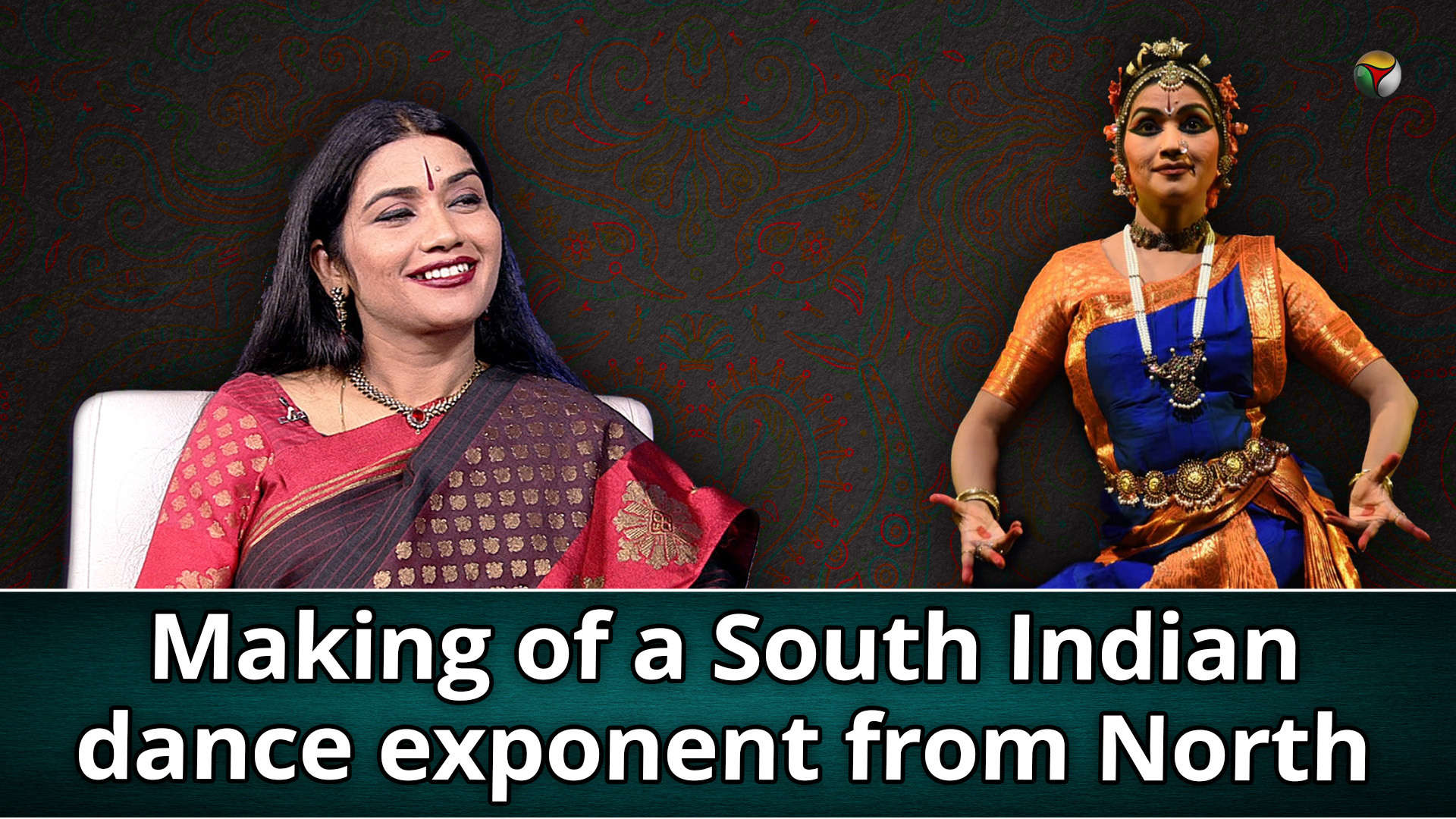 Watch: Making of a South Indian dance exponent from the North