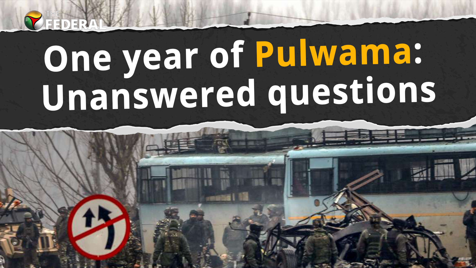 One year of Pulwama: Many questions still remain unanswered
