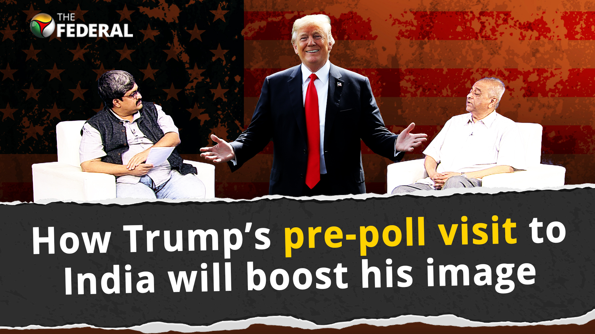 How Trump’s pre-poll visit to India will boost his image