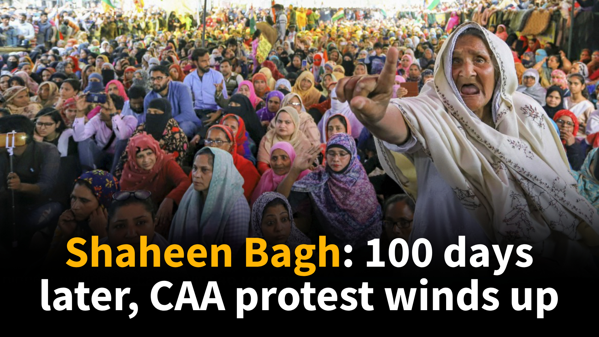 Shaheen Bagh: 100 days later, CAA protest winds up