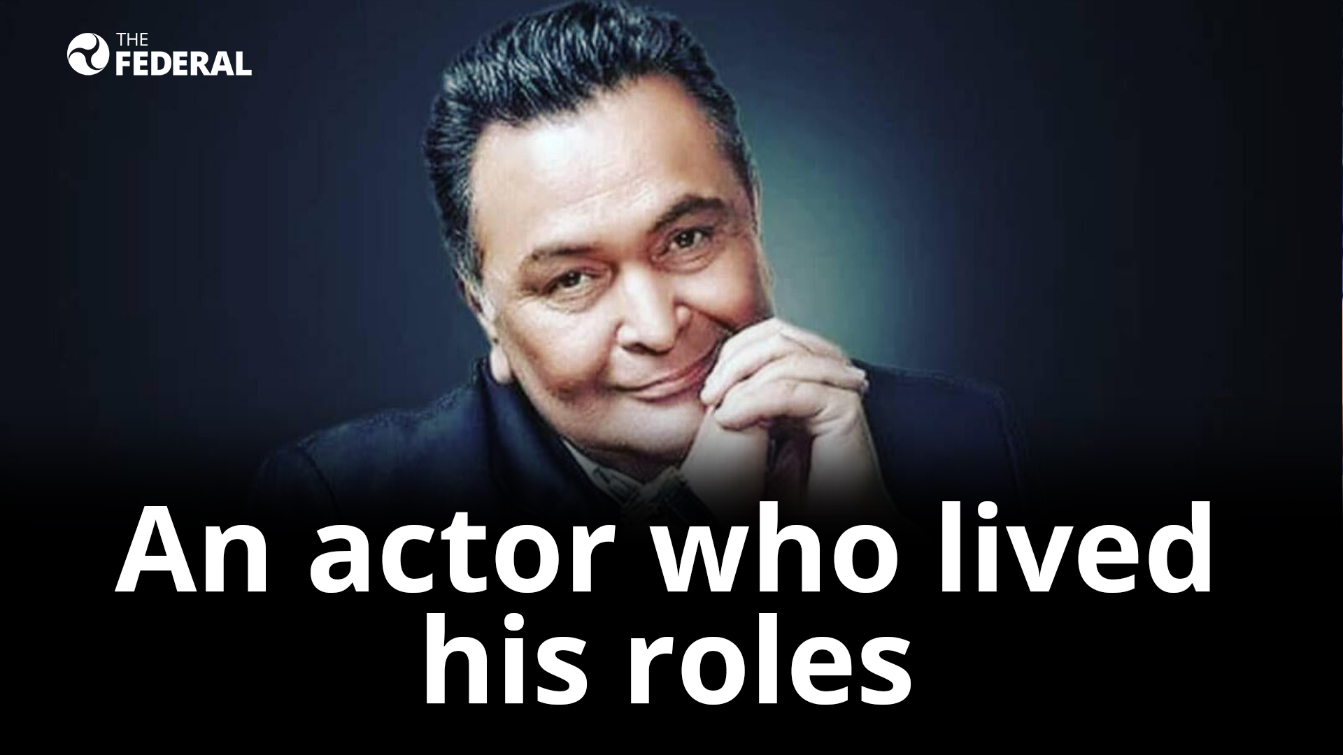 Rishi Kapoor: An actor who lived his roles, took life by storm