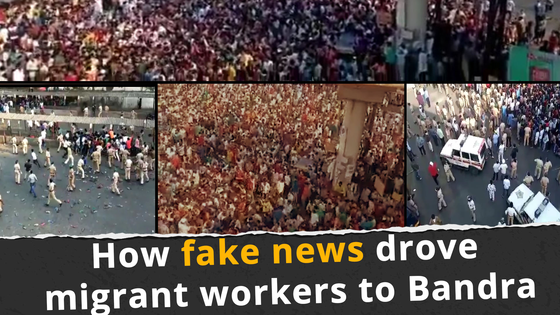 How fake news drove migrant workers to Bandra