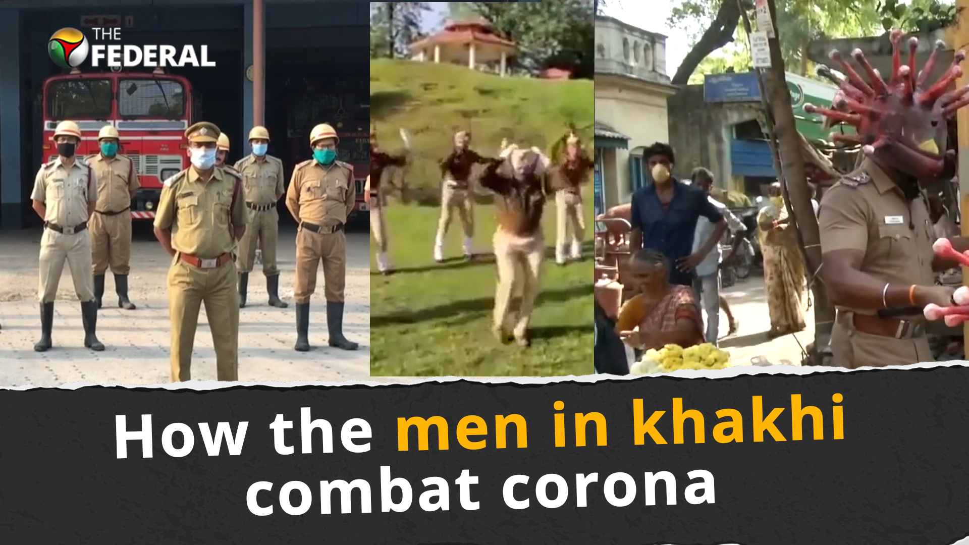 How the men in khakhi combat corona