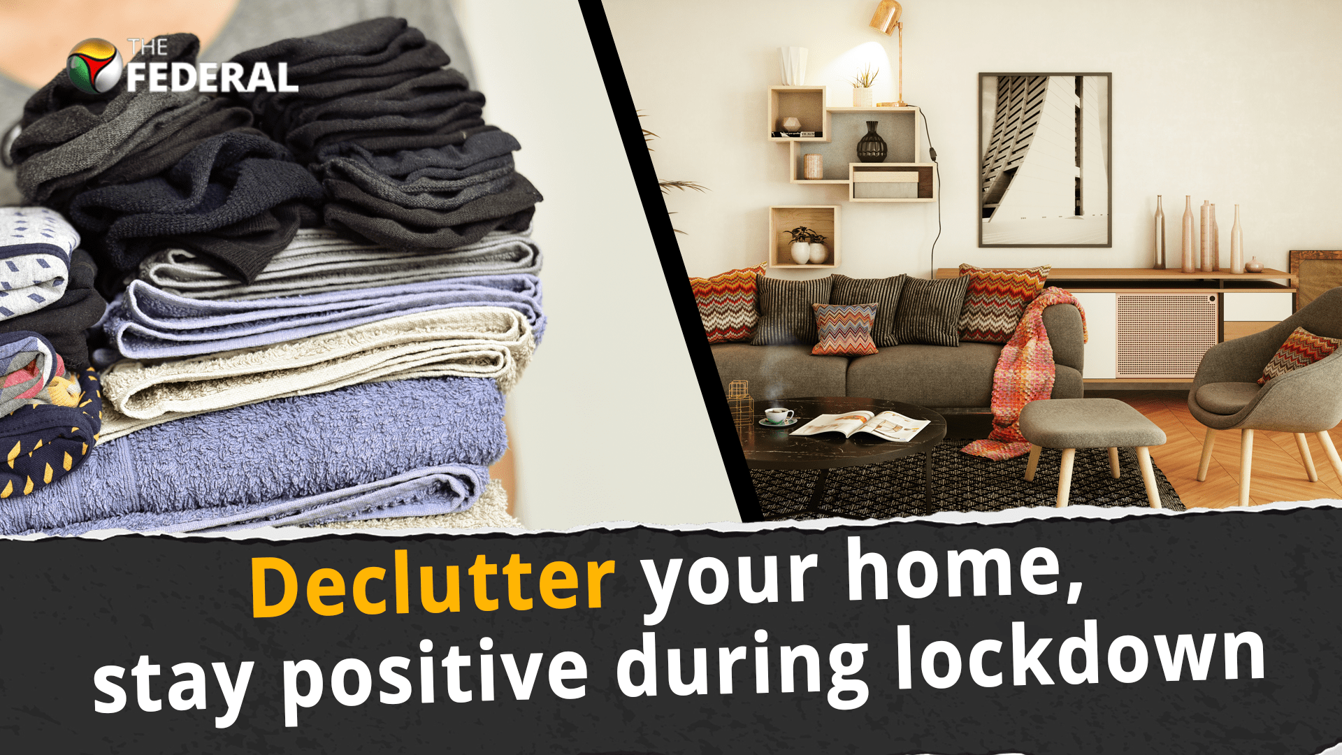 Declutter your home, stay positive during lockdown