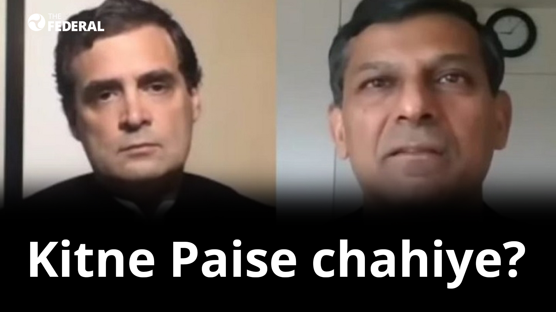 Kitne Paise chahiye? asks Rahul; Rajan says Rs.65k crore