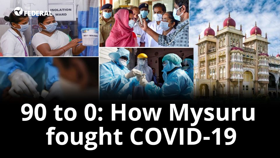 90 to 0: How Mysuru fought COVID-19