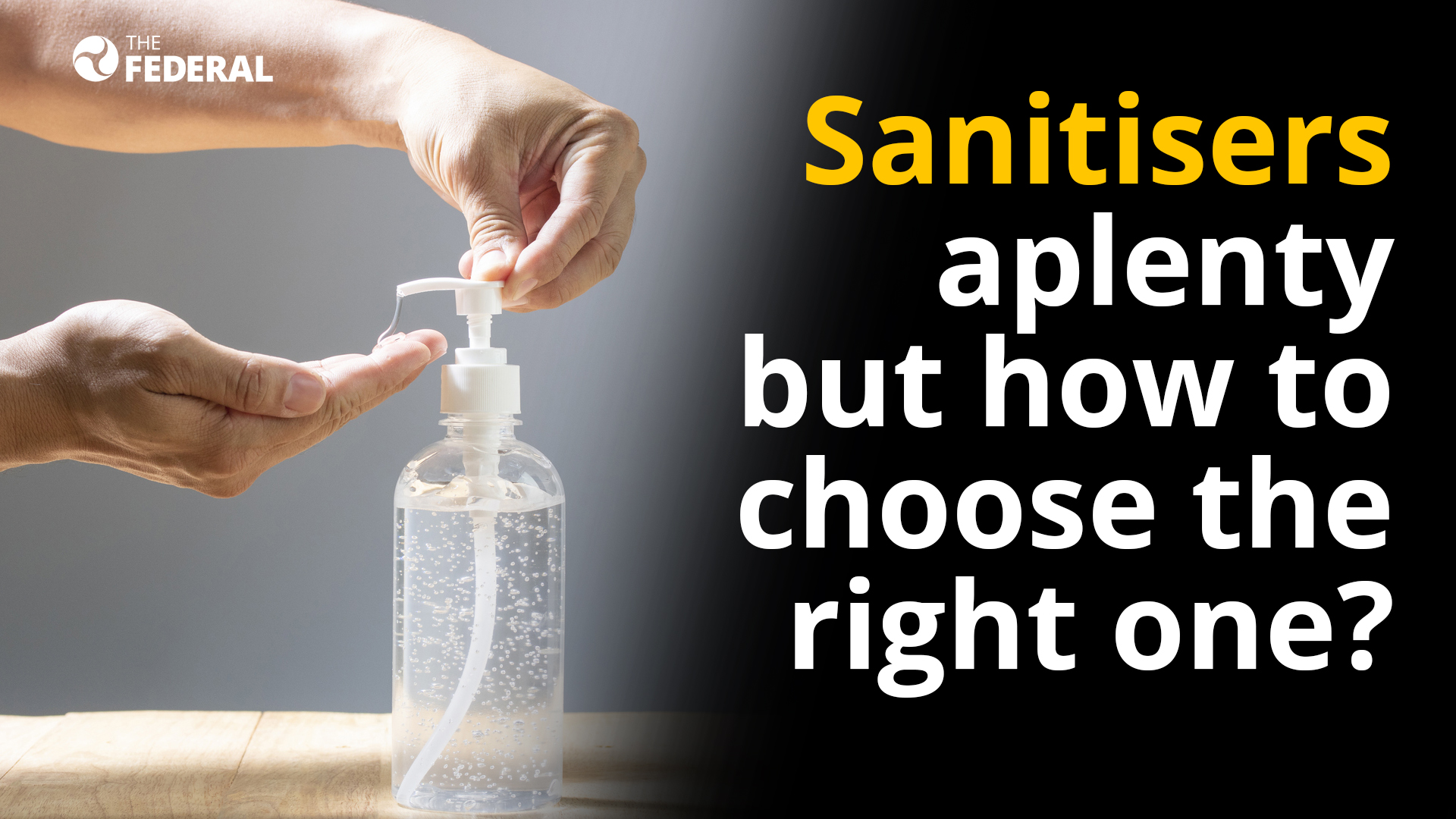 Sanitisers aplenty but how to choose the right one?
