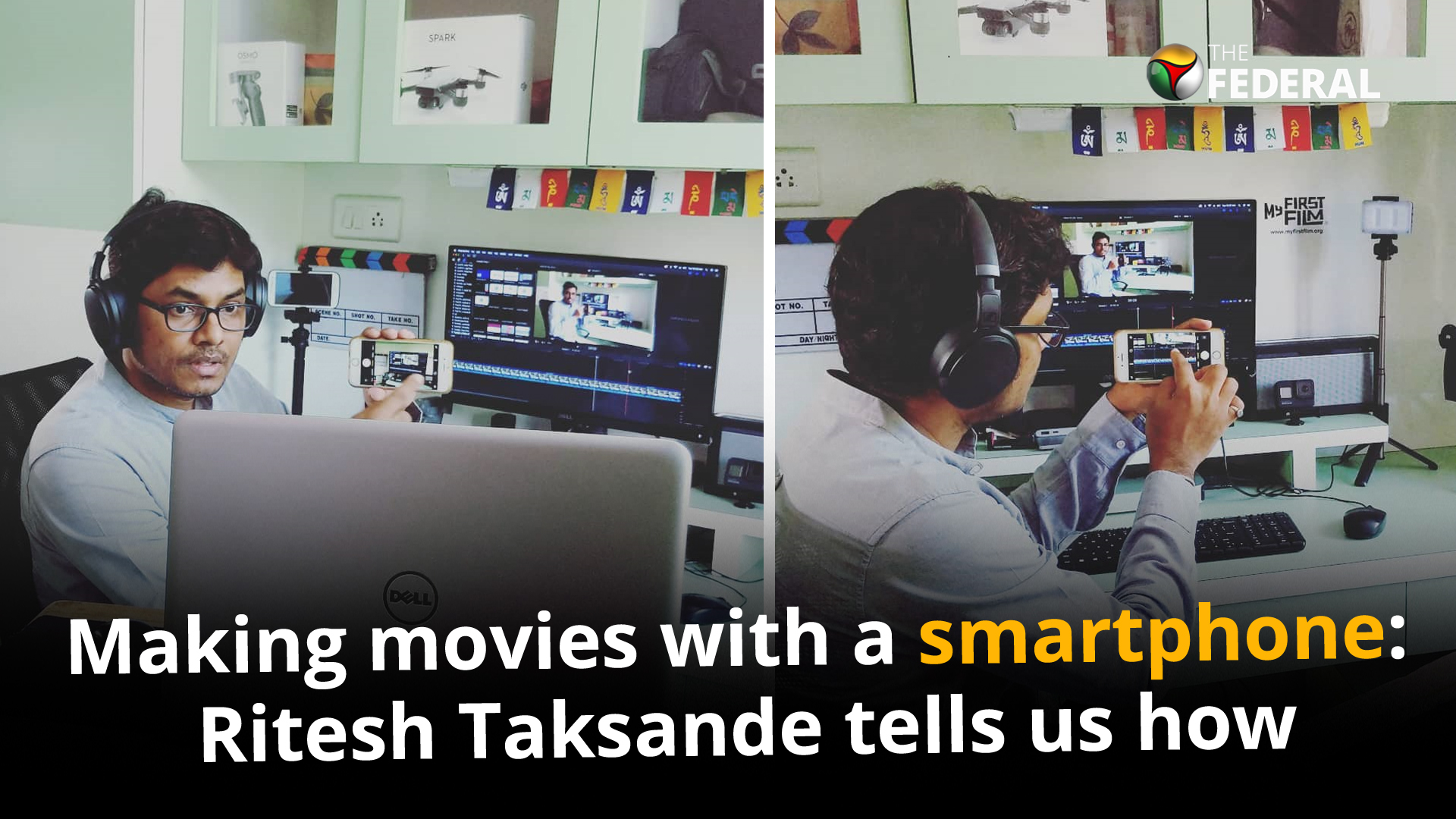 Making movies with a smartphone: Ritesh Taksande tells us how