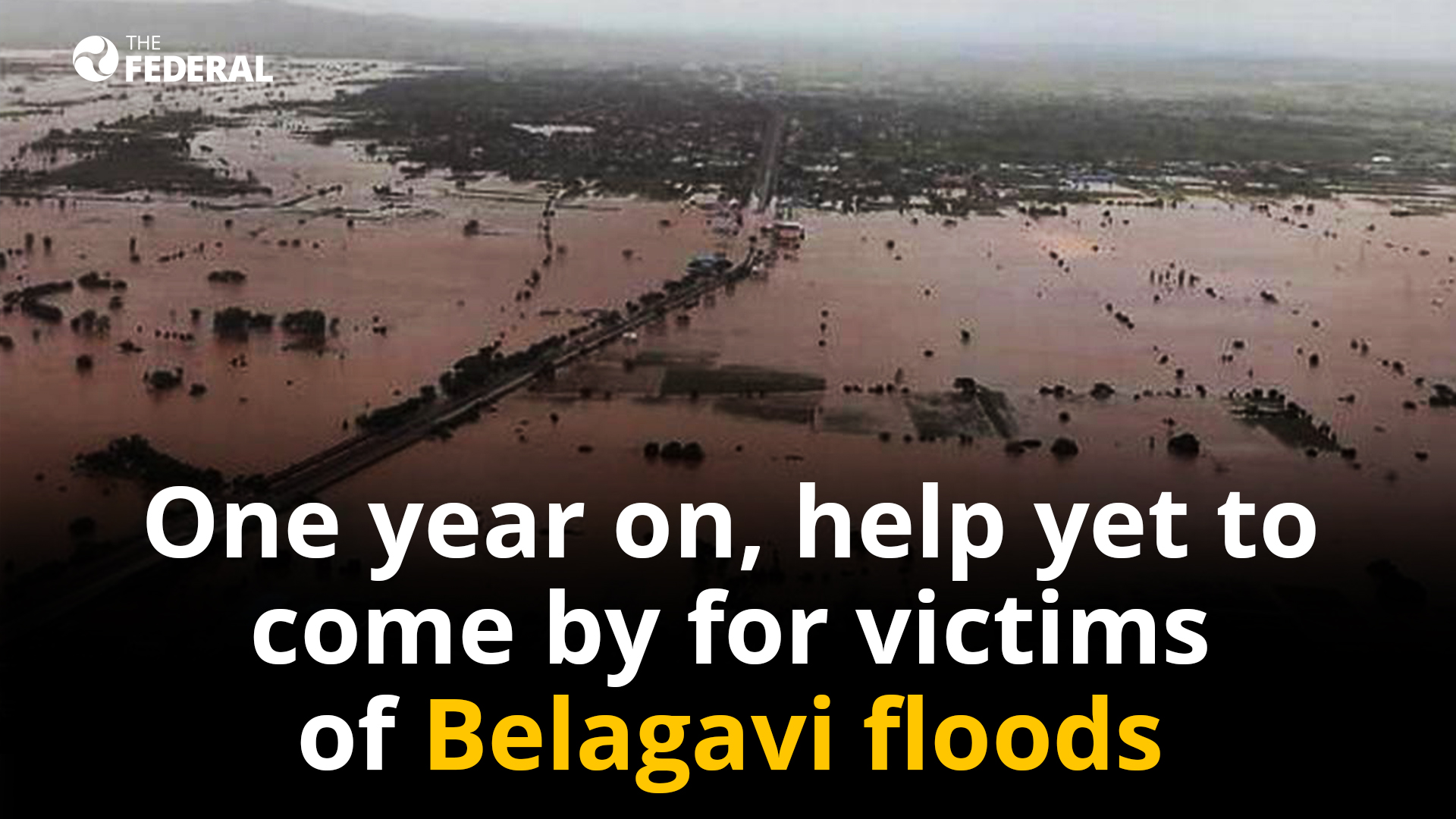 One year on, help yet to come by for victims of Belagavi floods