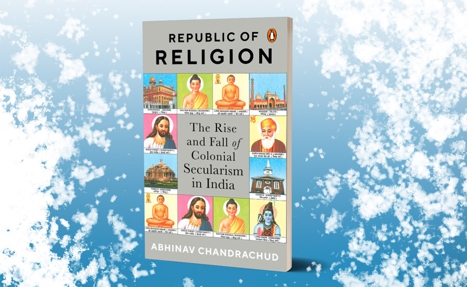 Republic of Religion: Mapping India’s failed tryst with secularism