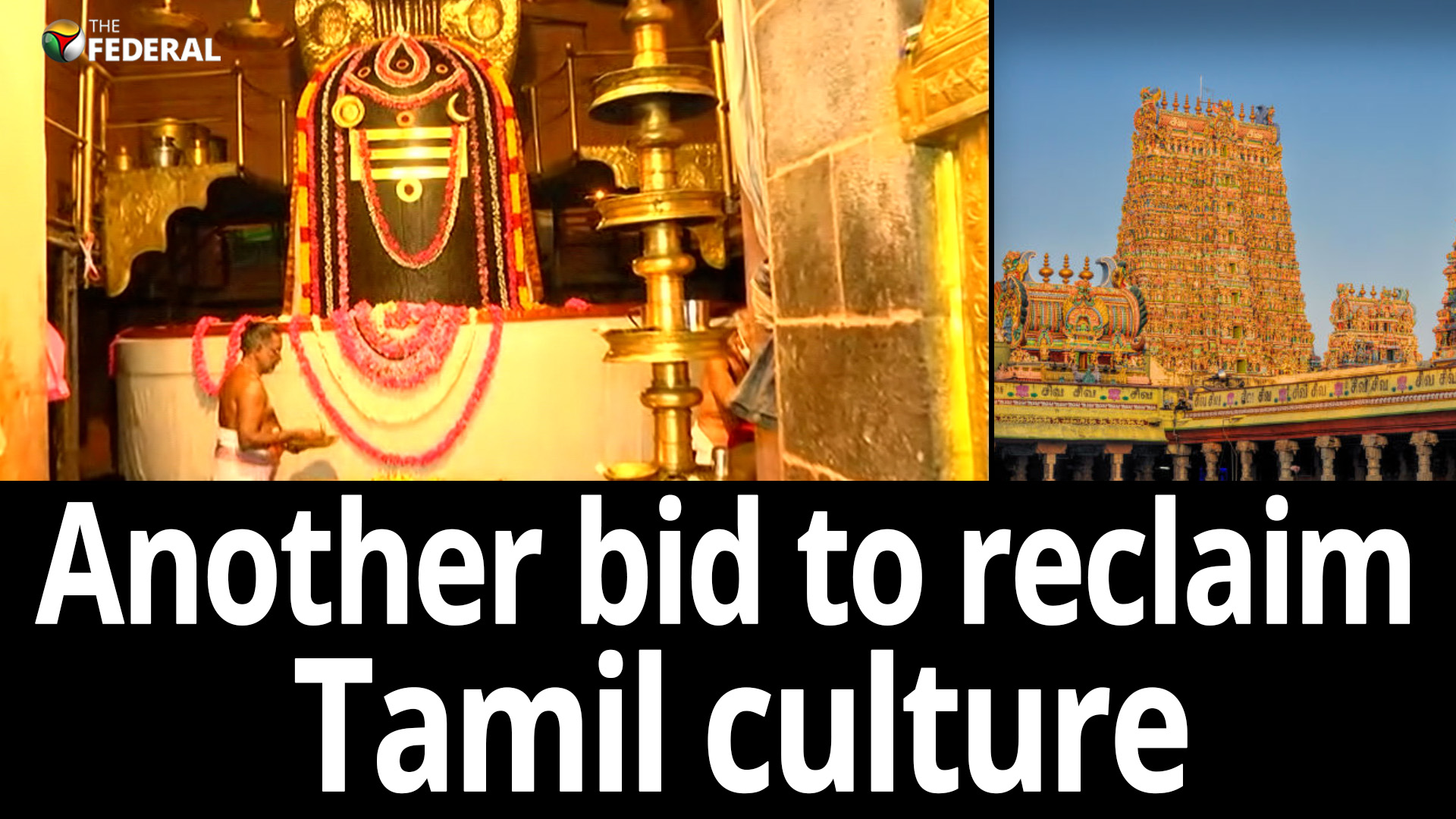 Temple worship in Tamil an attempt to reclaim culture within religious space | The Federal