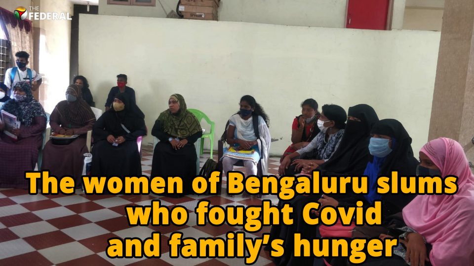 The women of Bengaluru slums who fought Covid and family’s hunger