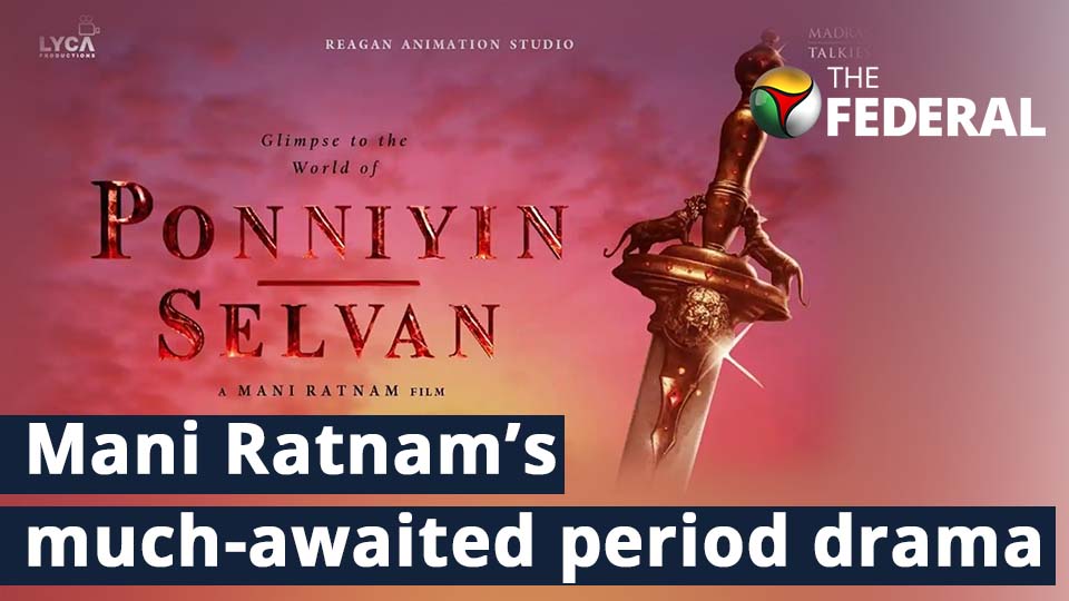 All set for Ponniyin Selvan teaser launch