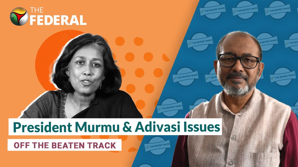 Will Droupadi Murmus presidency benefit tribals? | Off The Beaten Track- Episode 3