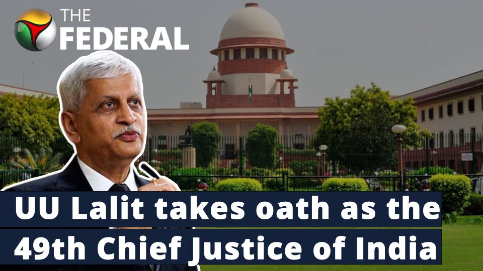 Justice UU Lalit sworn in as the 49th Chief Justice of India