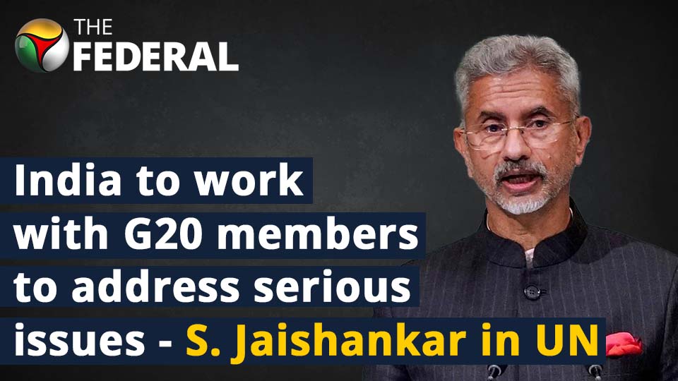 India to work with G20 members over debt, food and energy security issues - S. Jaishankar in UN