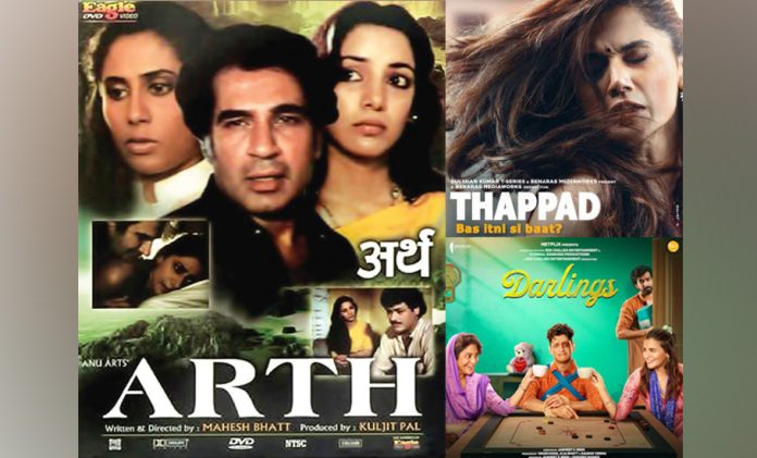 Arth, Thapaad, Darlings, Hindi cinema
