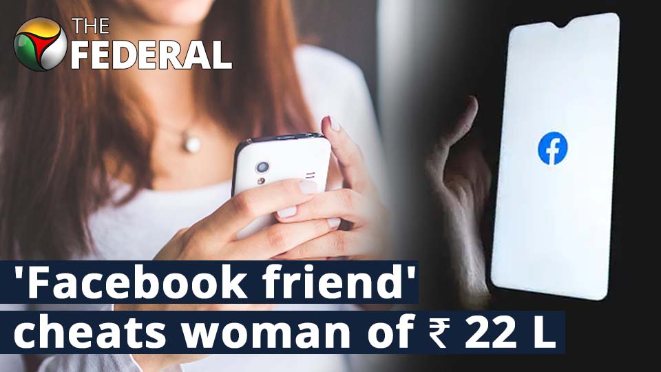 Maharashtra woman duped of over ₹ 22 lakh by Facebook friend