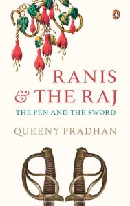 Ranis and the Raj