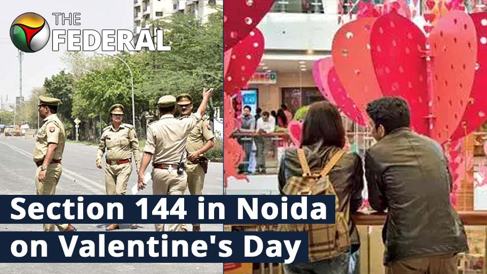 Section 144 imposed in Noida on Valentines Day