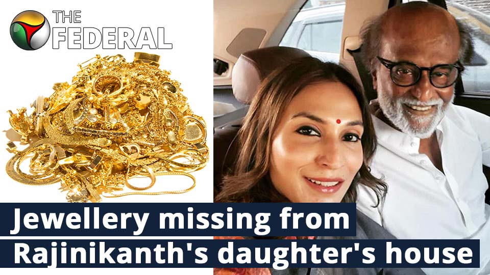 Jewellery missing from Rajinikanths daughters house; role of staff suspected