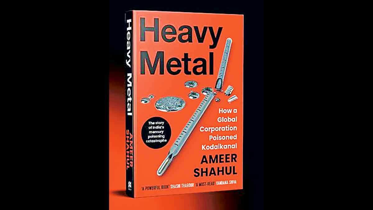 Heavy Metal review: How an MNC exposed Kodaikanal to mercury poisoning