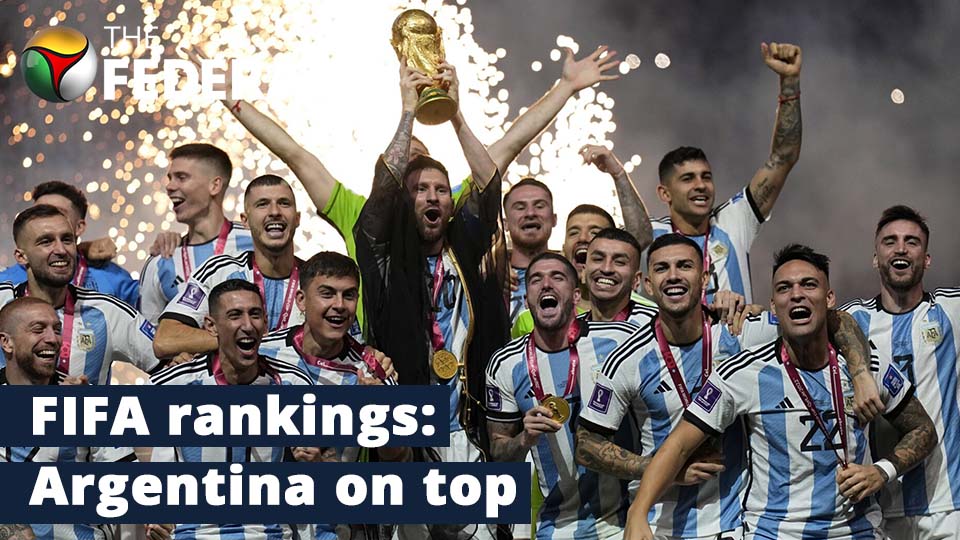 FIFA rankings: Argentina back on top after six years | The Federal