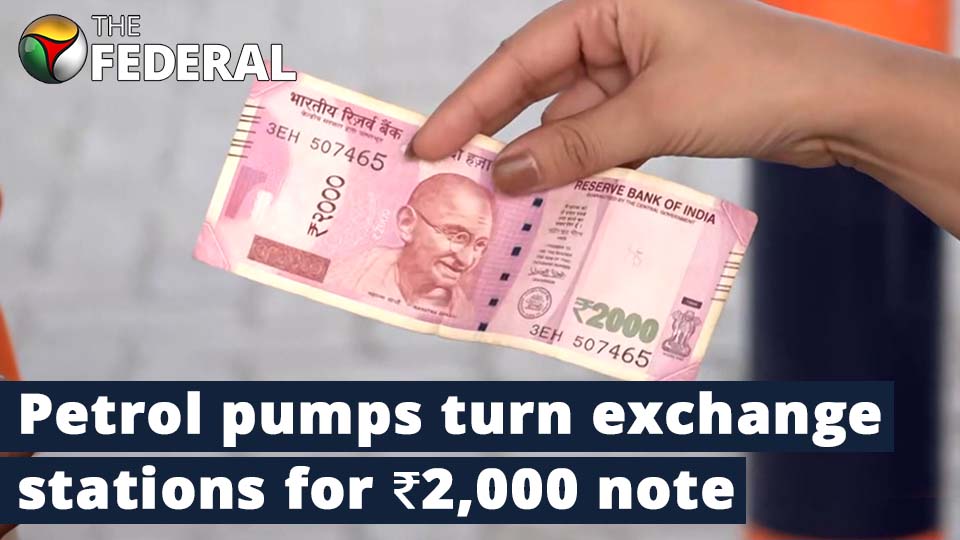 Rush at petrol pumps as customers flock to get ₹2,000 notes exchanged