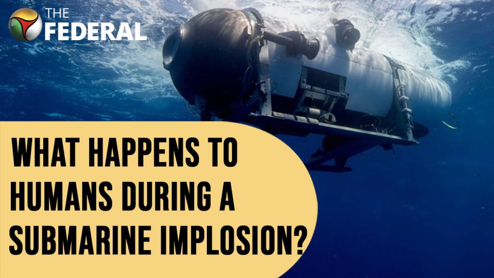Titanic Submarine: Why does a submarine implode and what follows? | The Federal