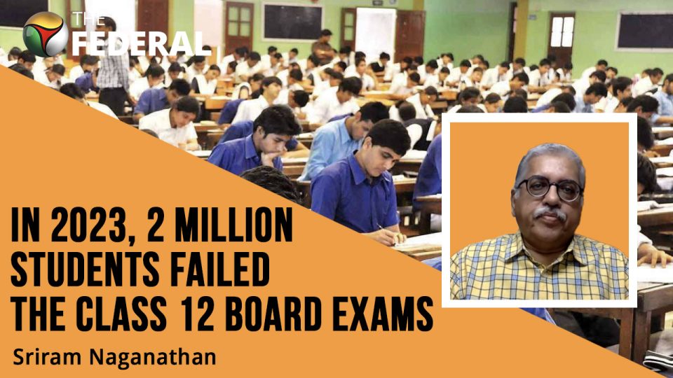 Over 2 million students fail in Class 12 board exams. What can be the remedy?