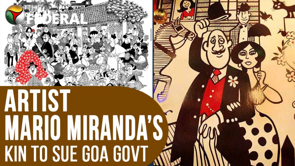 Artist Mario Mirandas sons threaten to sue Goa government over ‘illegal’ use of artwork