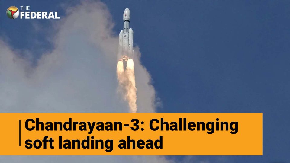 Chandrayaan-3: Where is ISRO’s moon mission now? | The Federal