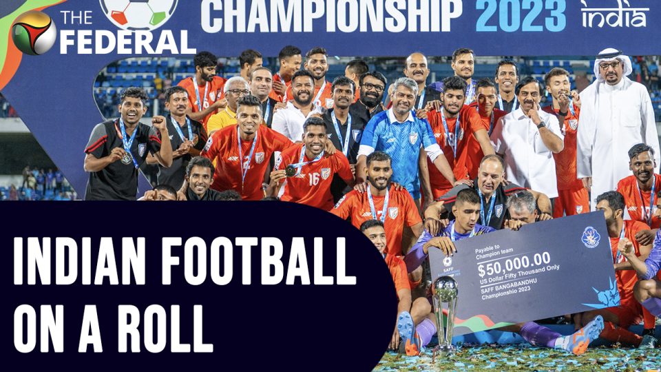 Indian football on the rise: 9th SAFF title, 100th spot in FIFA rankings