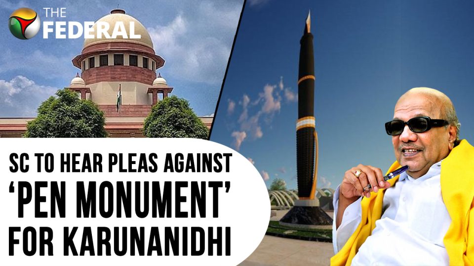 Supreme Court to hear pleas against Karunanidhi ‘pen monument’ on July 14