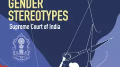 ‘No woman of easy virtue’: SC unveils handbook to combat gender stereotypes