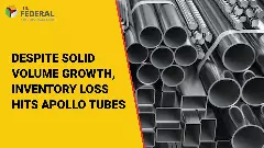 Despite solid volume growth, inventory loss hits Apollo Tubes