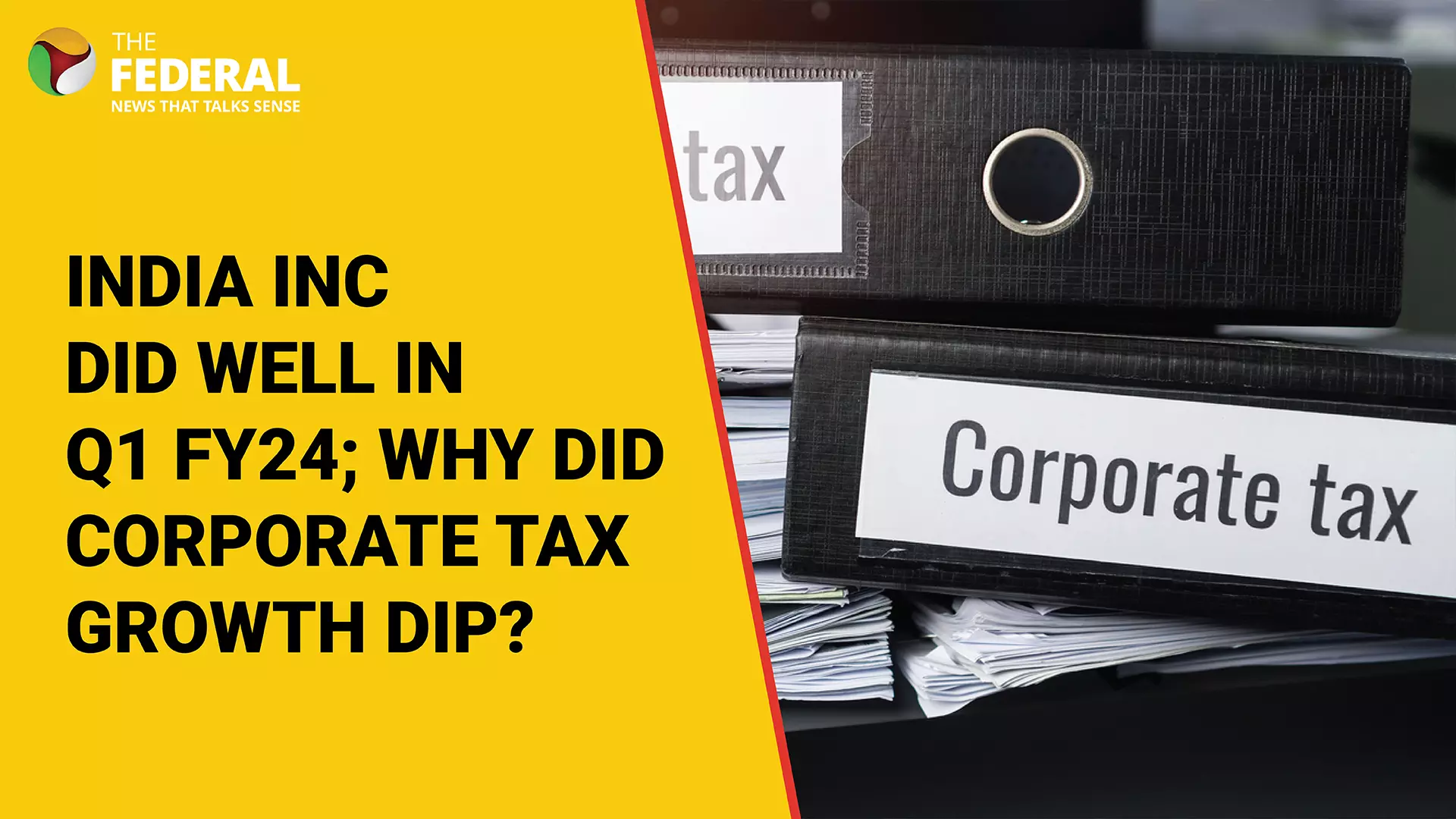India Inc did well in Q1 FY24; why did corporate tax growth dip?