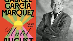 Why Gabriel García Márquez’s lost novel is being published against his wishes