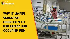 Why it makes sense for hospitals to use EBITDA per Occupied Bed